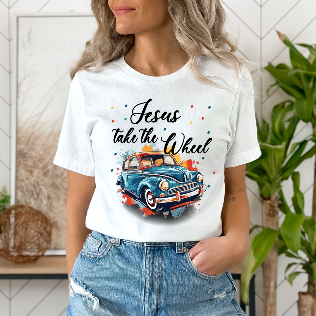 Jesus Take The Wheel - Unisex T-Shirt