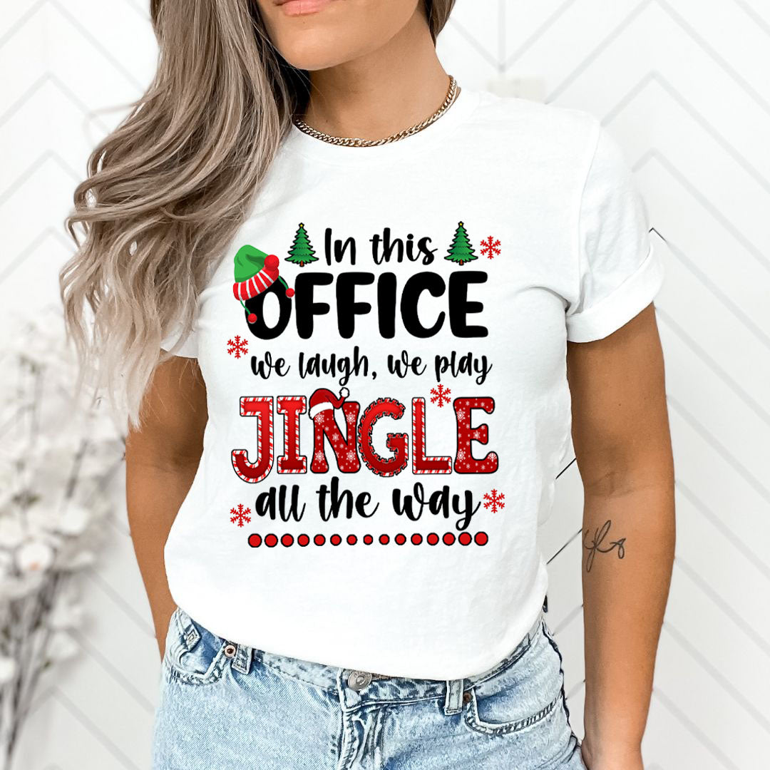 We Laugh We Play Jingle All The Way - Unisex T-Shirt
