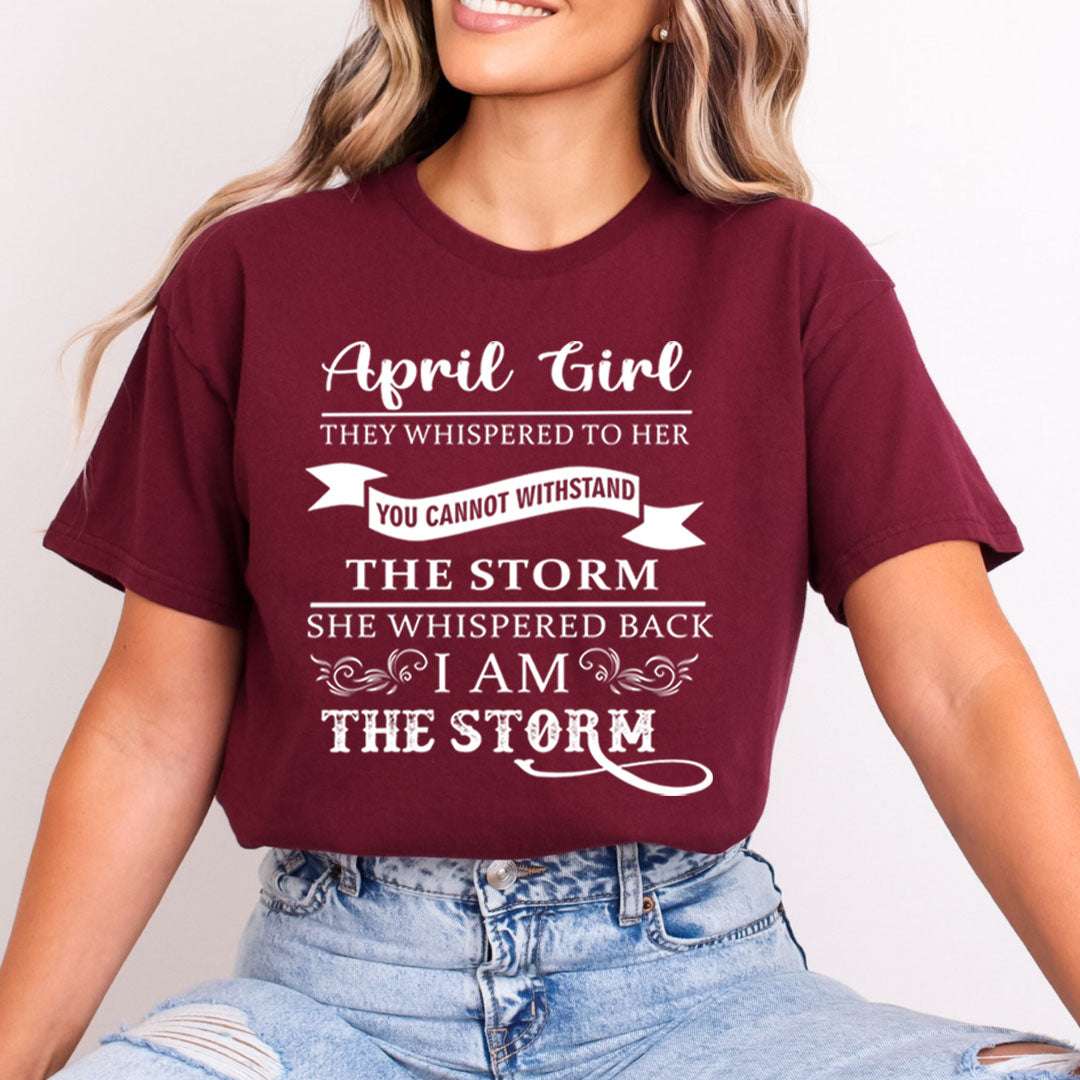 April Girl ( I Am The Storm)- Bella Canvas