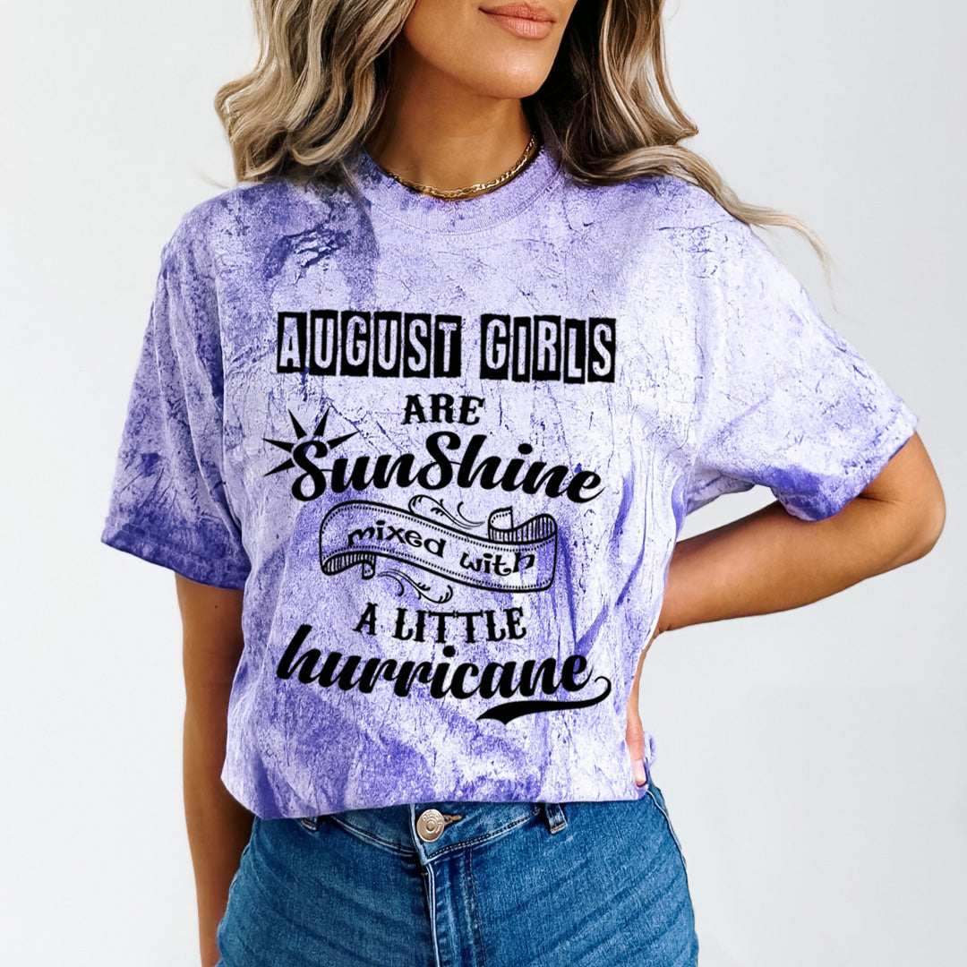 August Girls Are Sunshine - Unisex Tie-Dye Colorblast T-Shirt