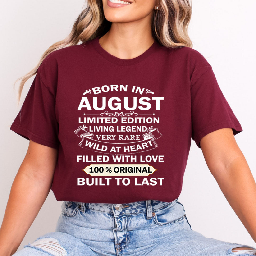 Born In August Limited Edition Living Legend - Bella Canvas