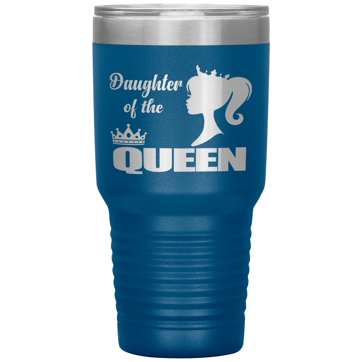"DAUGHTER OF THE QUEEN" Tumbler. Buy For Family & Friends. Save Shipping.