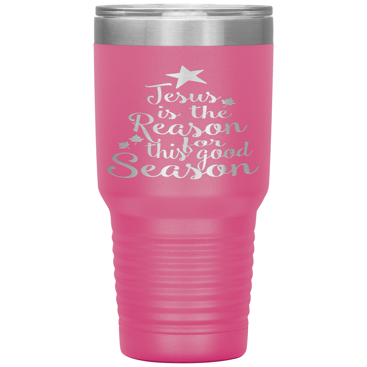 "JESUS IS THE REASON FOR THIS GOOD SEASON" Tumbler. Buy For Family & Friends. Save Shipping.