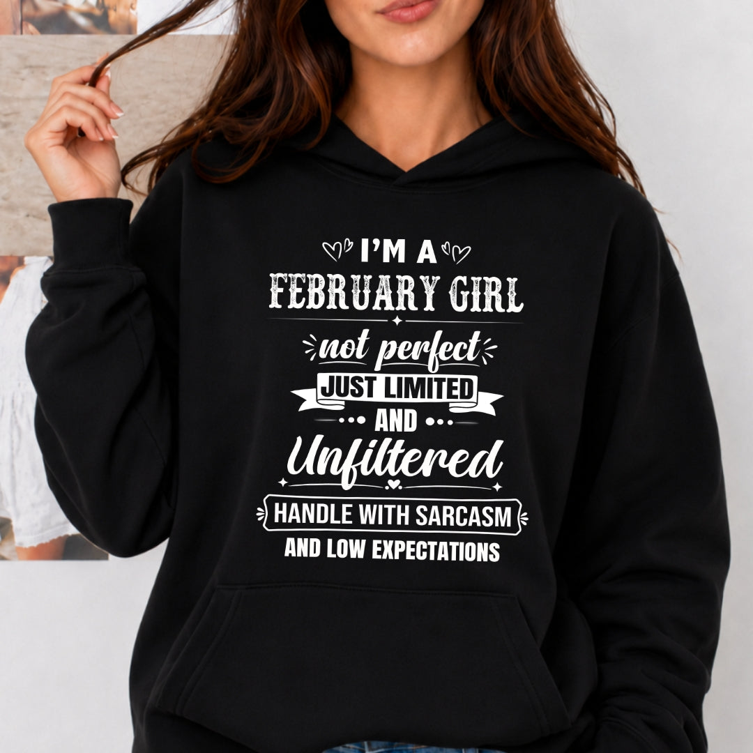 February Girl Not Perfect Just Limited - Sweatshirt & Hoodie - Cozy & Soft