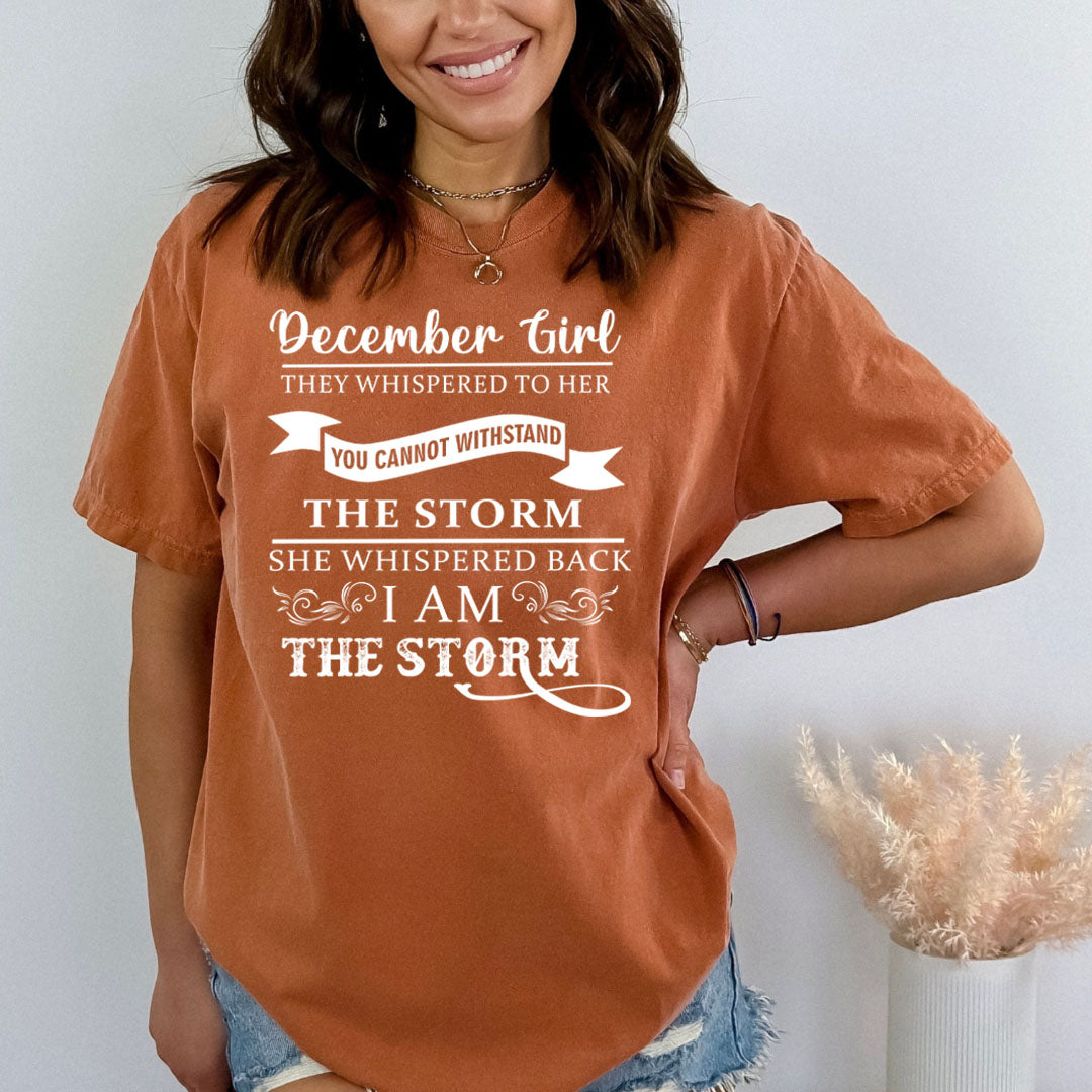 December Girl ( I Am The Storm)- Bella Canvas
