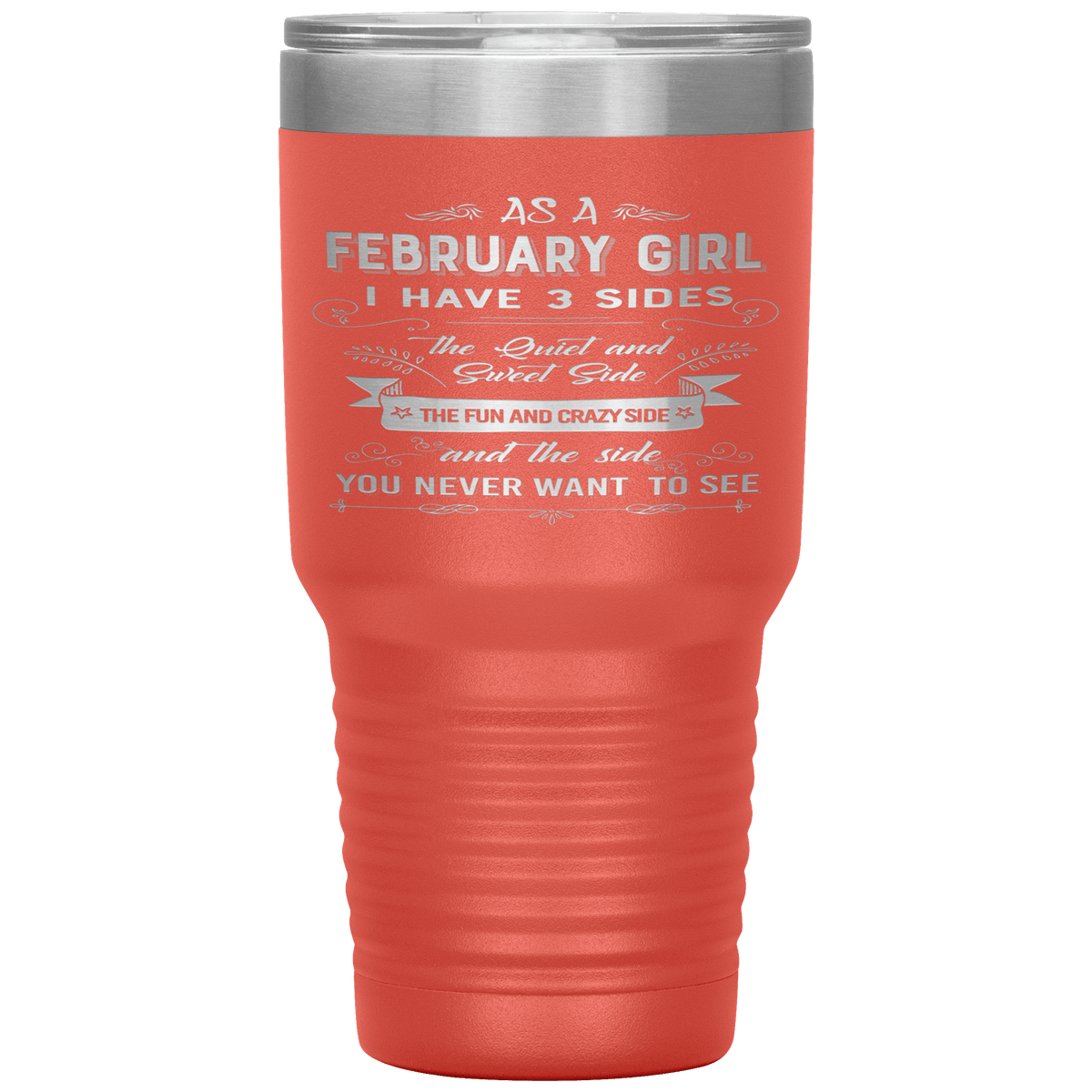 "February Girls 3 Sides"Tumbler.Buy For Family & Friends. Save Shipping.