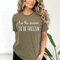 Tis The Season To Be Freezin - Bella canvas