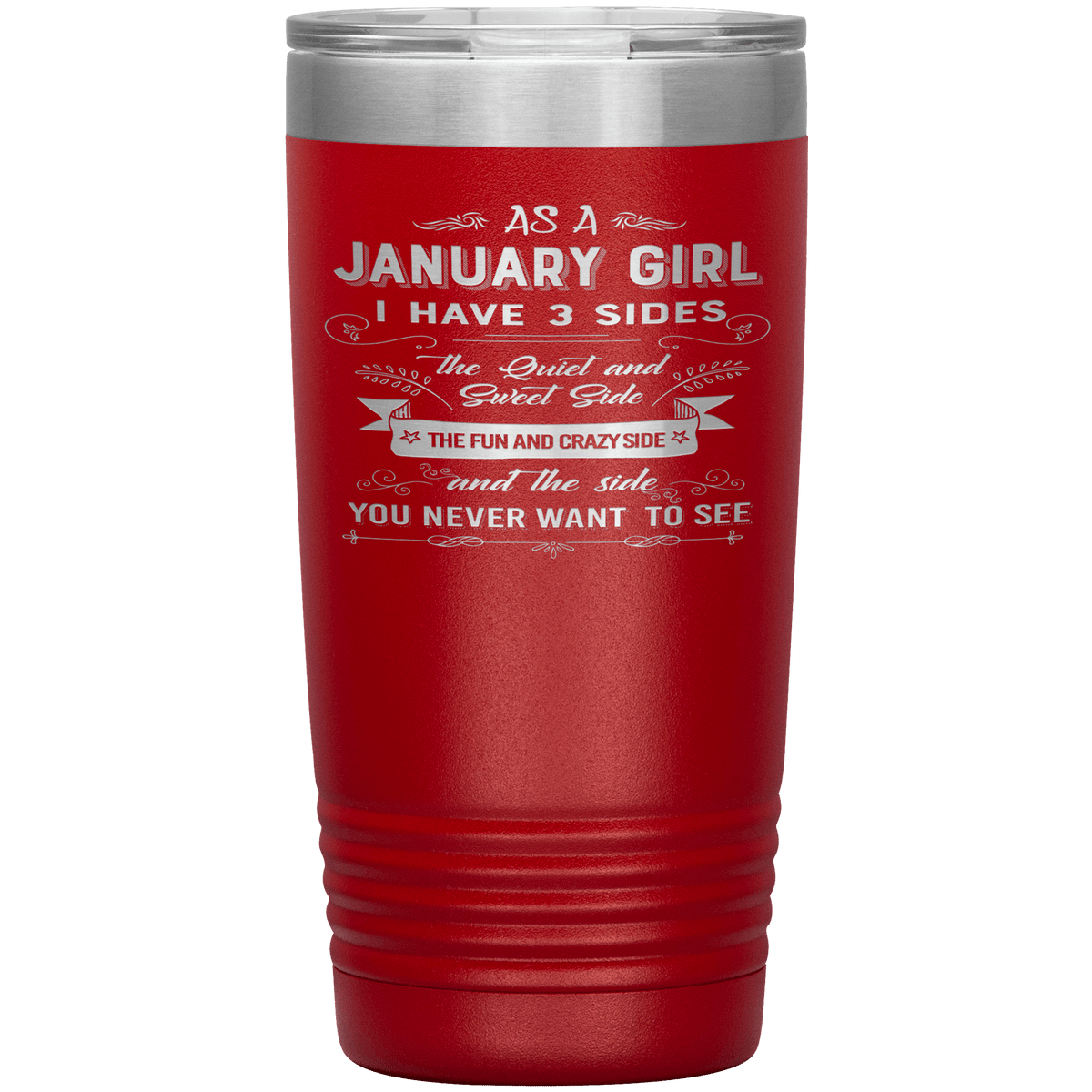 "January Girl 3 sides "Tumbler.Buy For Family & Friends. Save Shipping.