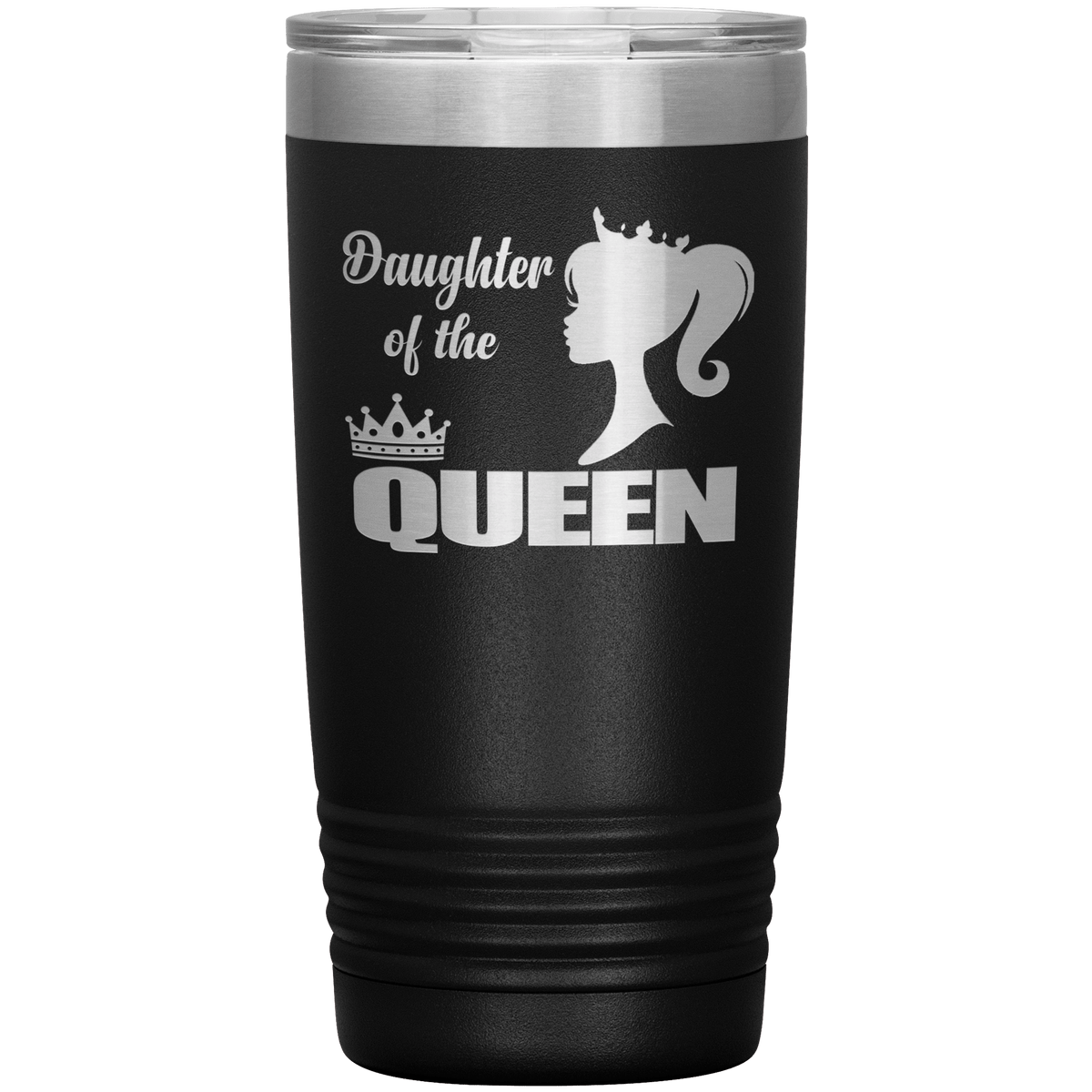 "DAUGHTER OF THE QUEEN" Tumbler. Buy For Family & Friends. Save Shipping.
