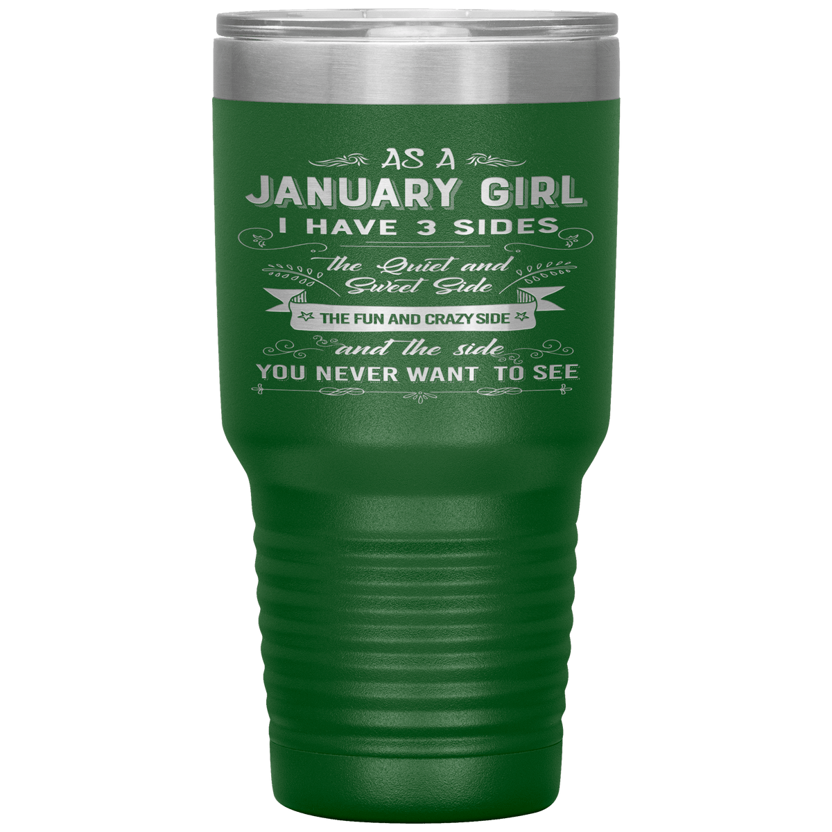 "January Girl 3 sides "Tumbler.Buy For Family & Friends. Save Shipping.