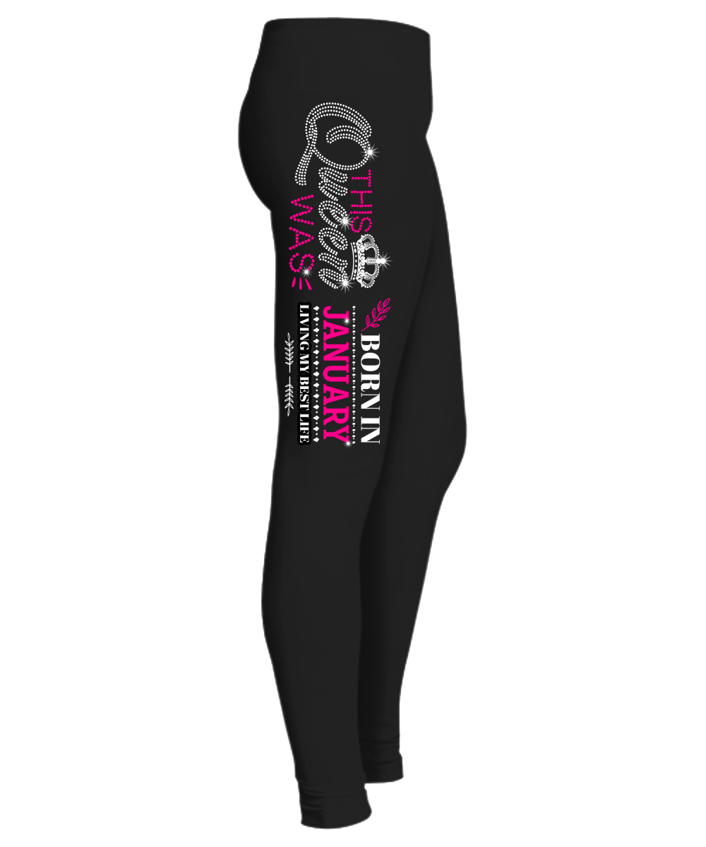 "This Queen Was Born In January ". Woman Legging