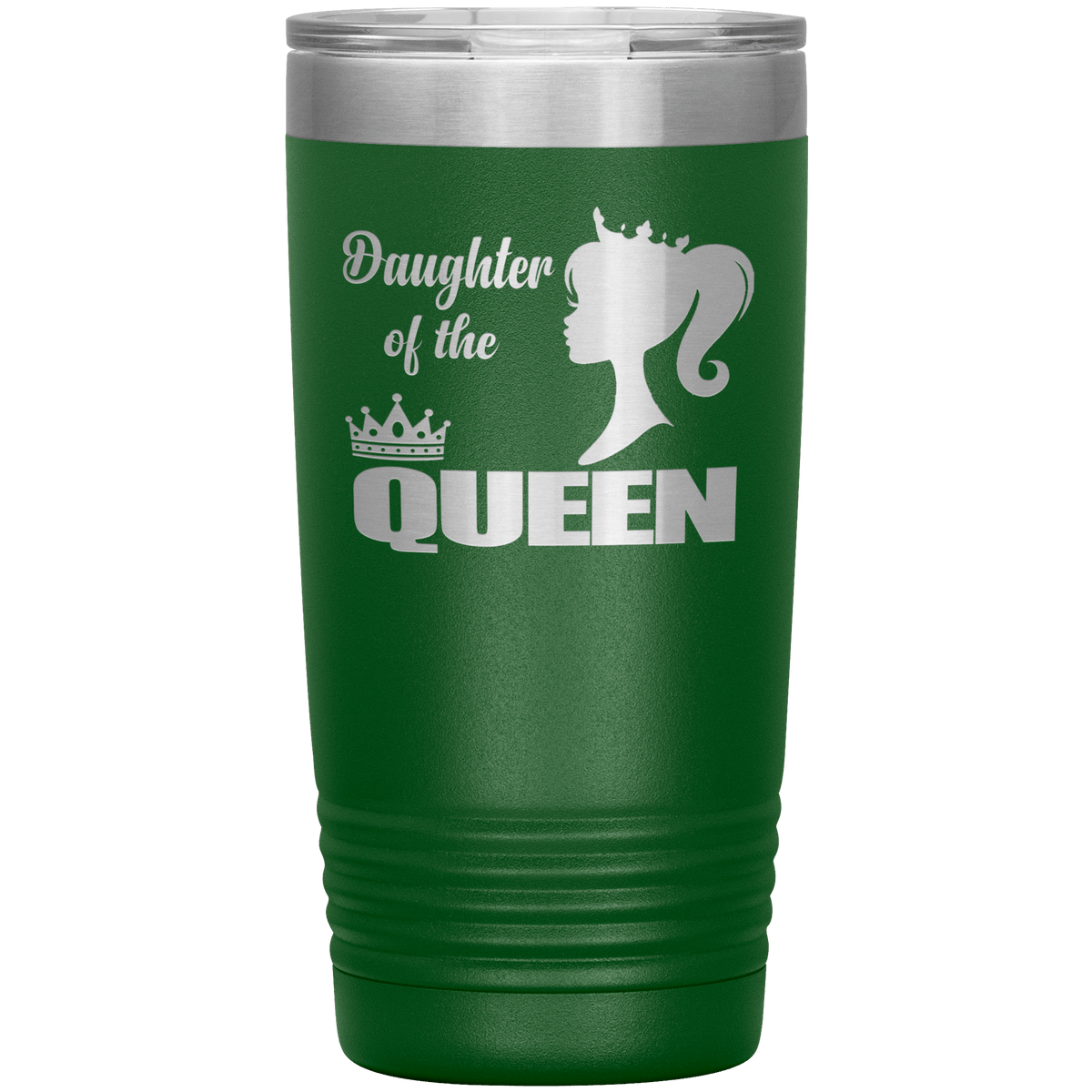 "DAUGHTER OF THE QUEEN" Tumbler. Buy For Family & Friends. Save Shipping.