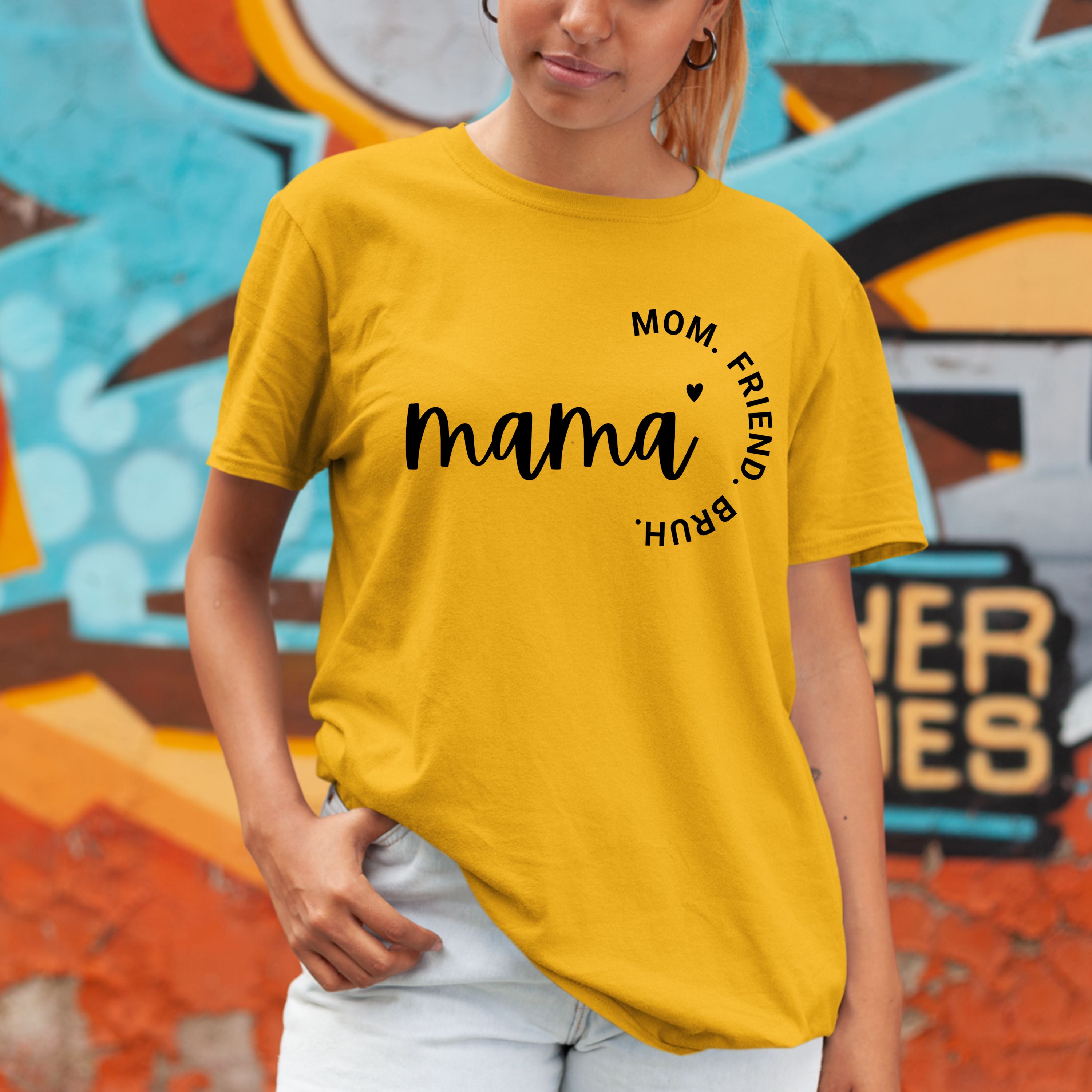 Mom.Friend.Bruh - Unisex Tee