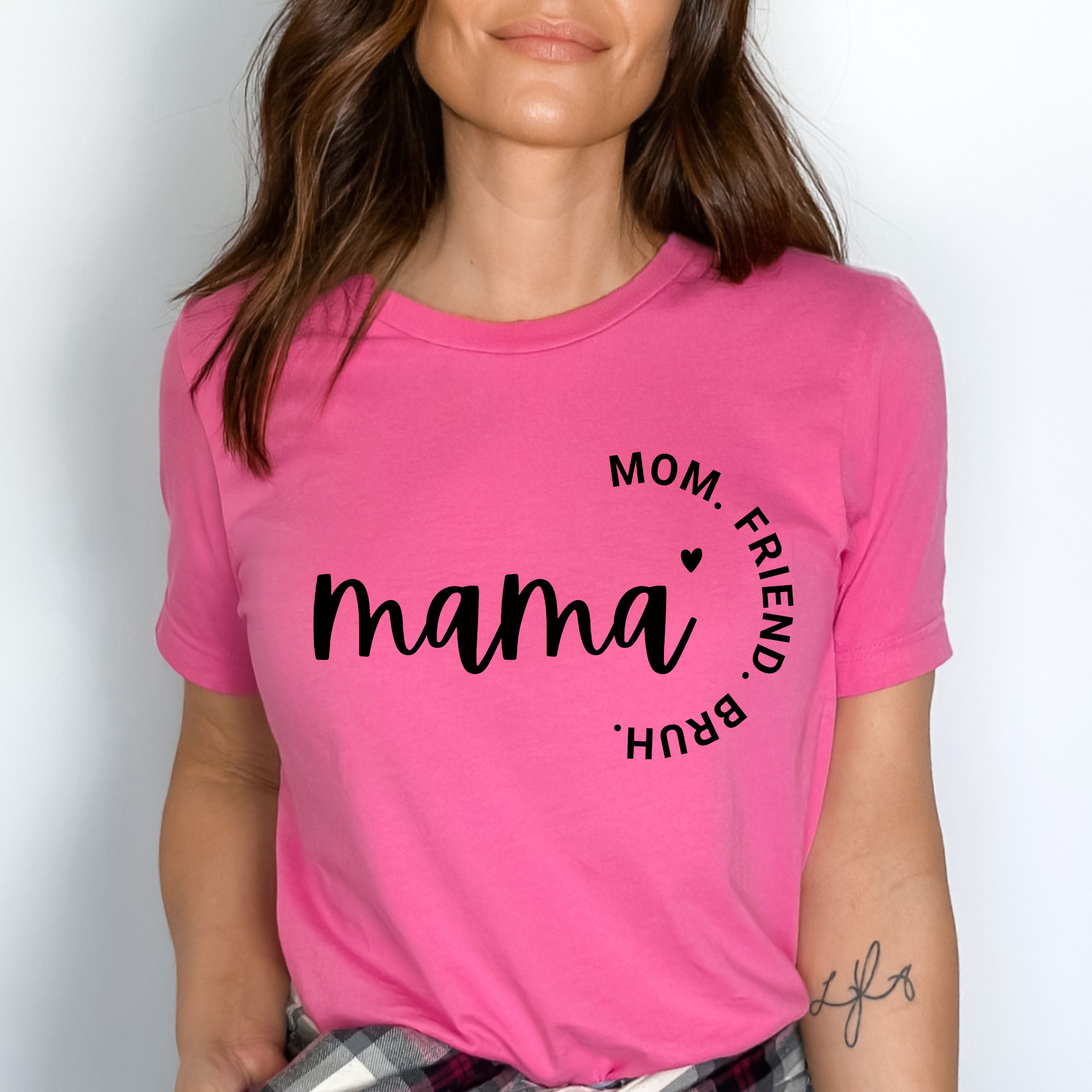 Mom.Friend.Bruh - Unisex Tee