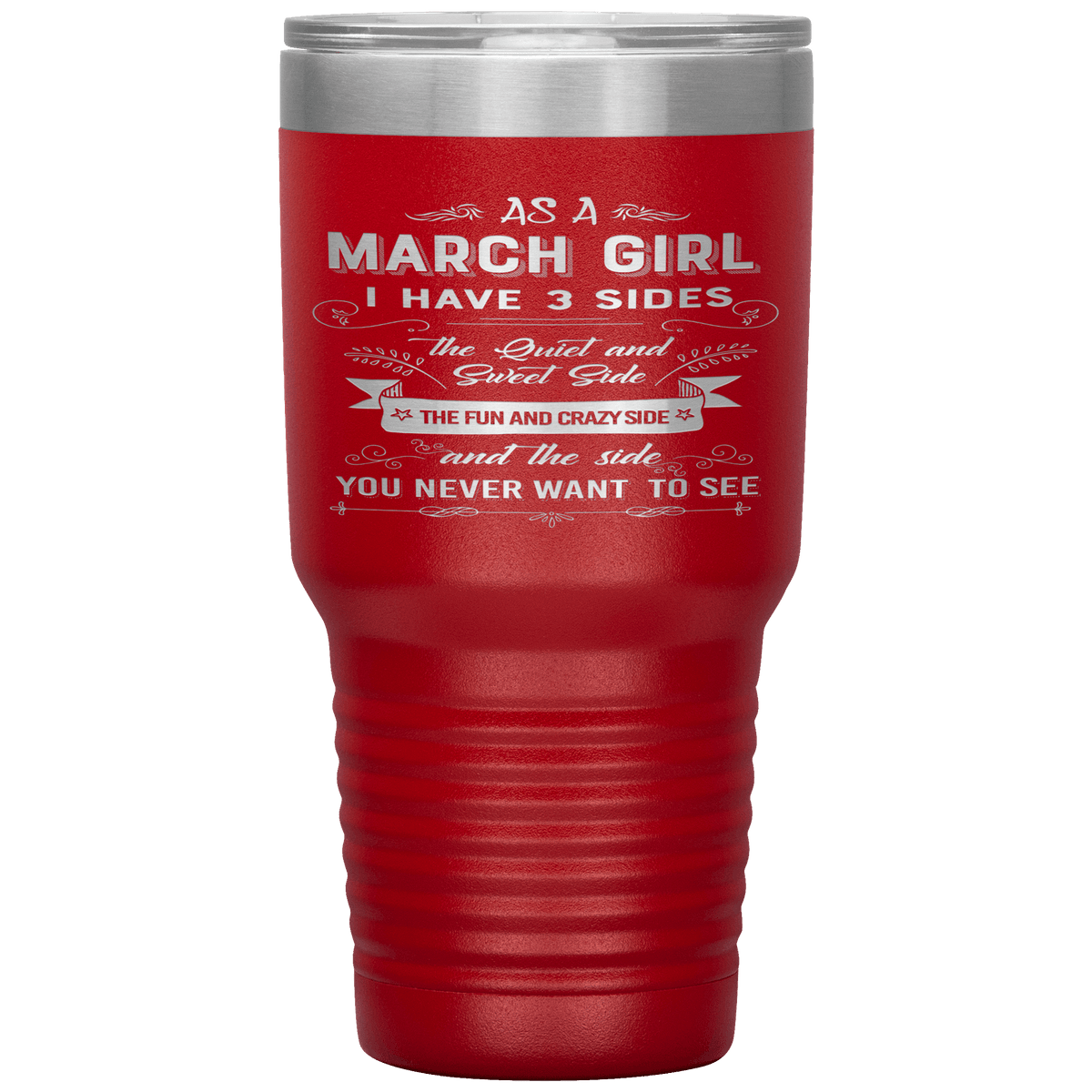 "March Girls 3 sides "Tumbler.Buy For Family & Friends. Save Shipping.