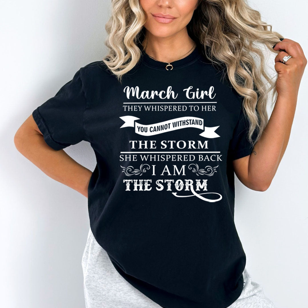 March Girl ( I Am The Storm)- Bella Canvas