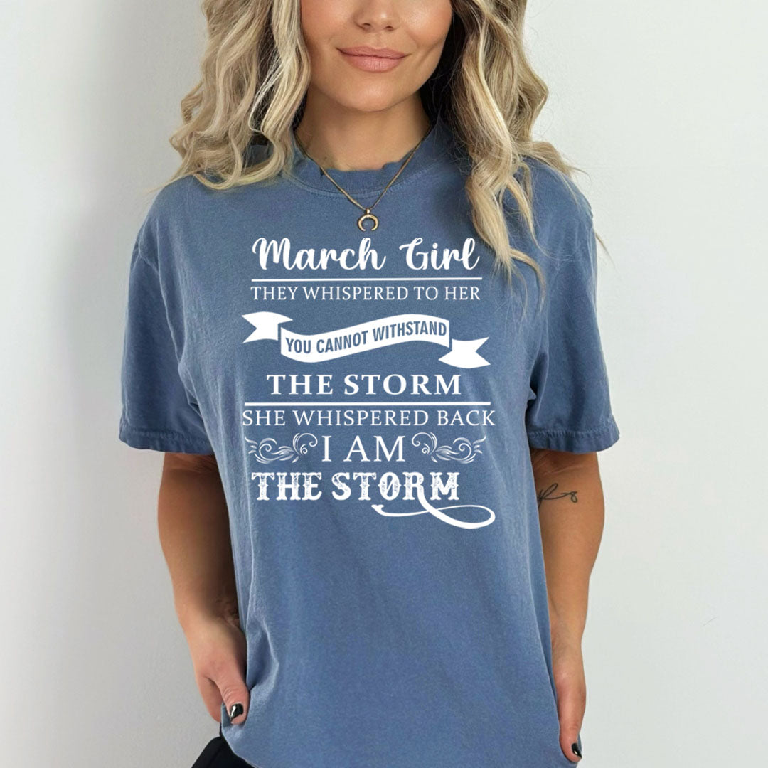 March Girl ( I Am The Storm)- Bella Canvas