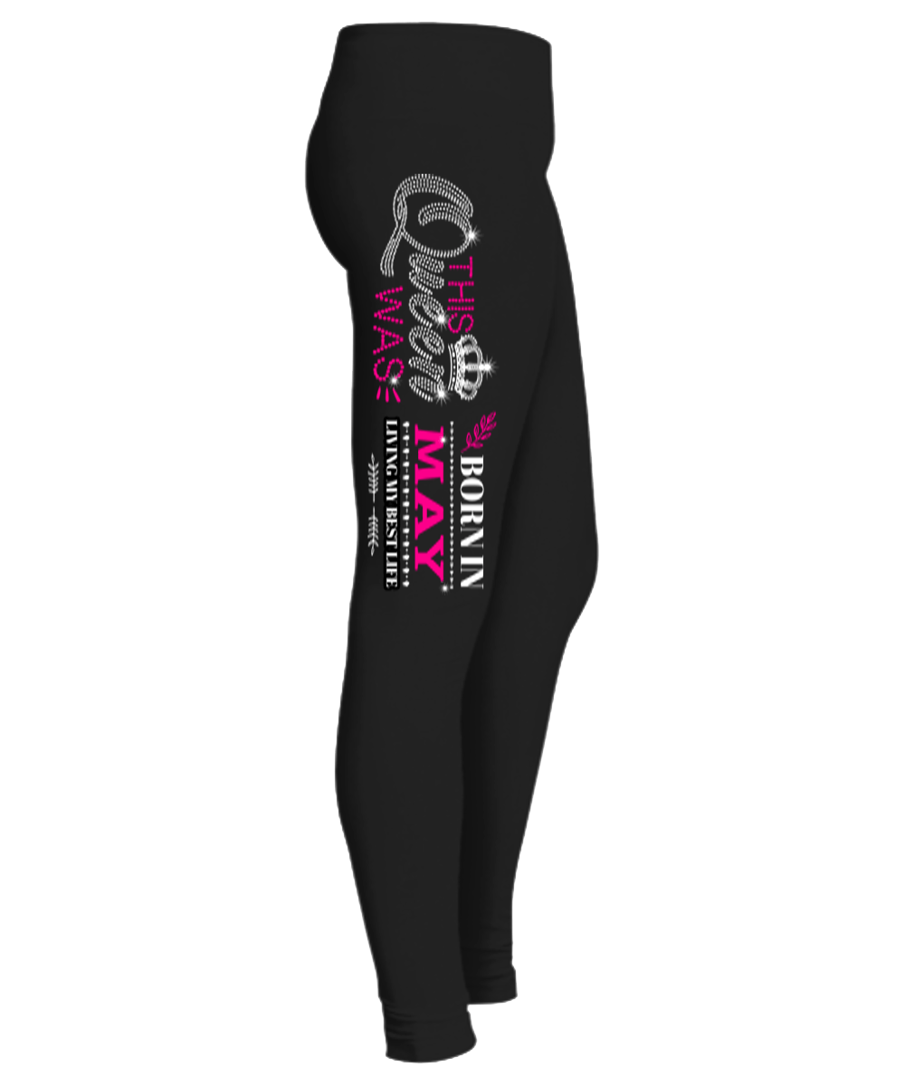 "This Queen Was Born In May" Woman Legging
