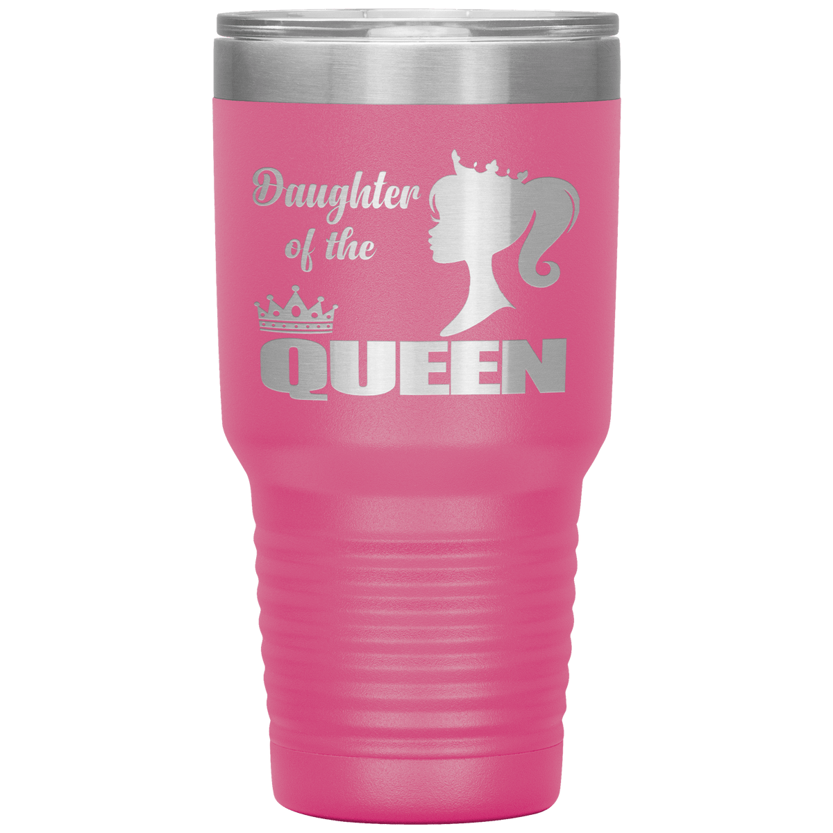 "DAUGHTER OF THE QUEEN" Tumbler. Buy For Family & Friends. Save Shipping.