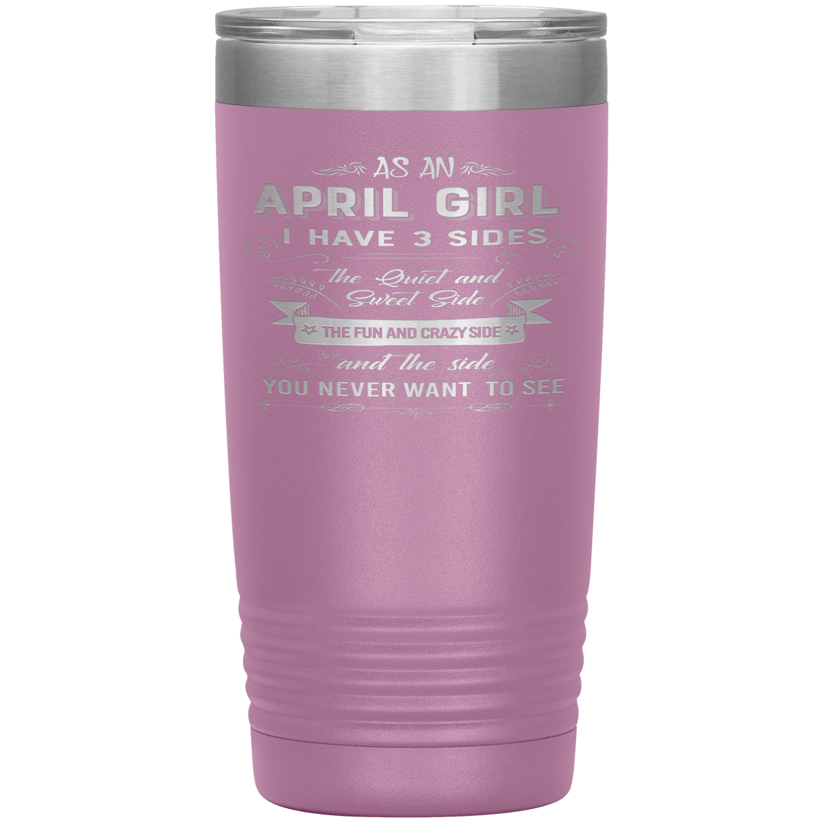 "April Girls 3 Sides "Tumbler.Buy For Family & Friends. Save Shipping.
