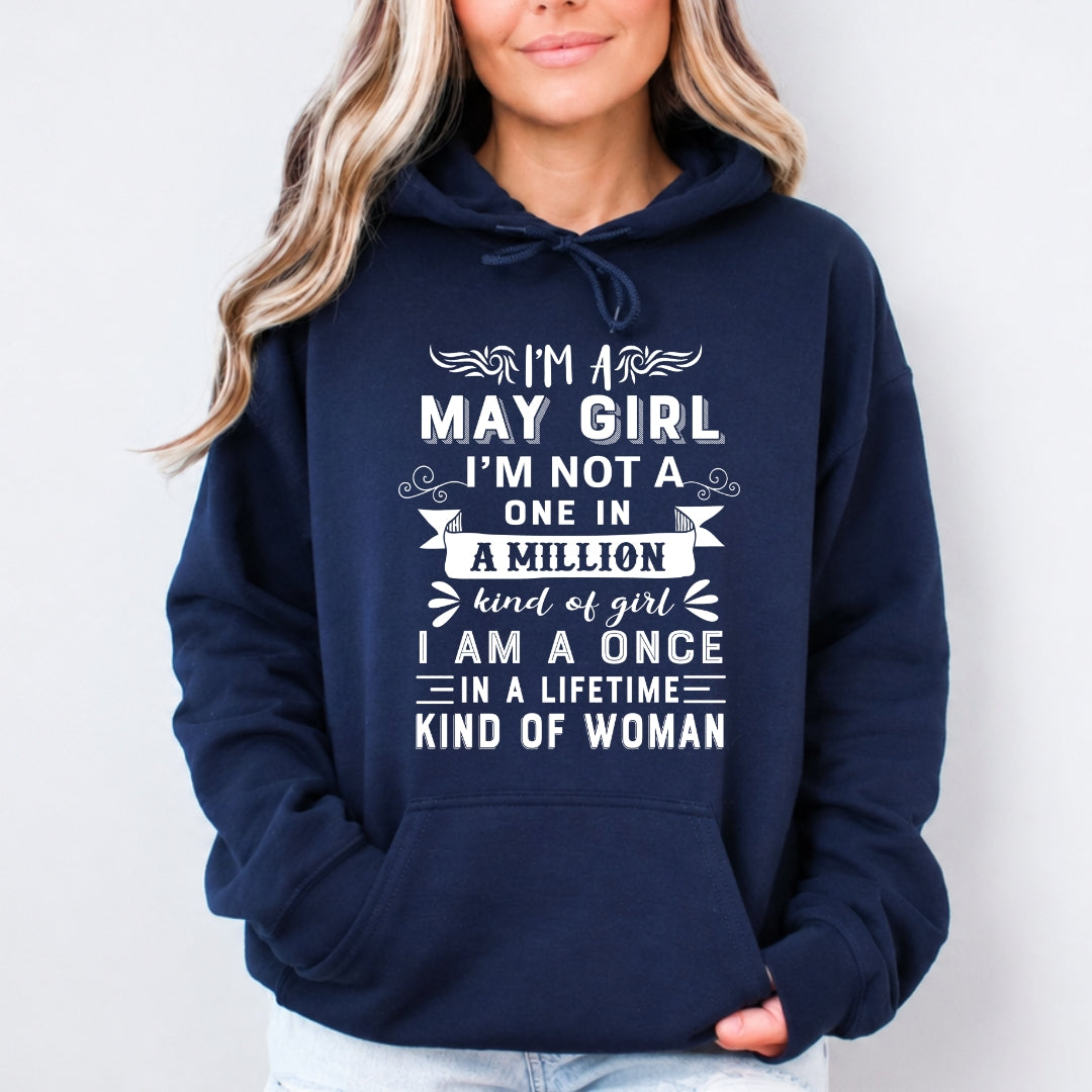 I'm May Girl ( Once In A Lifetime) - Sweatshirt & Hoodie