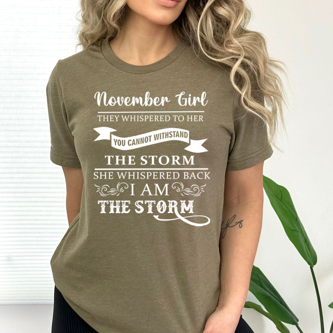 November Girl ( I Am The Storm)- Bella Canvas