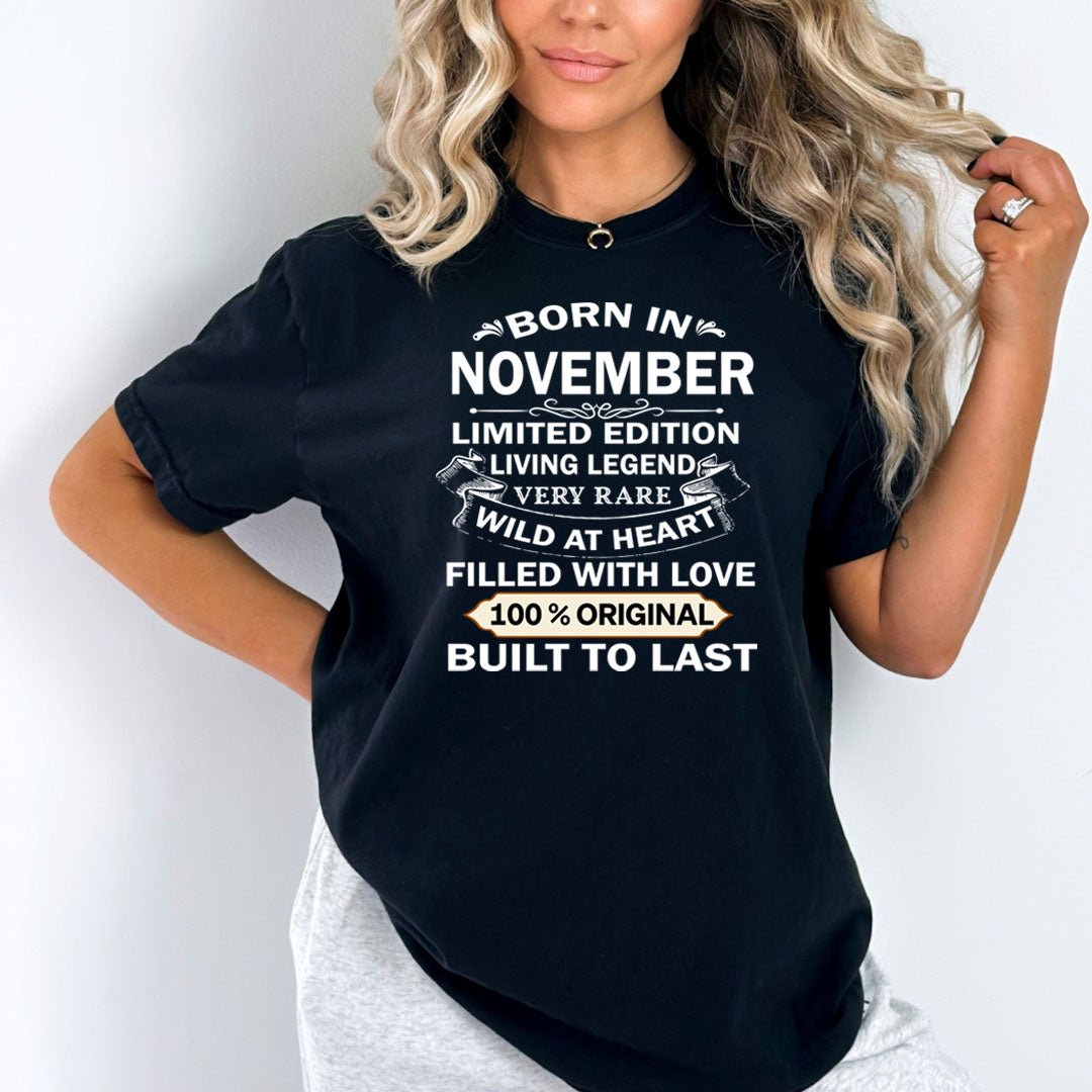 Born In November Limited Edition Living Legend - Bella Canvas