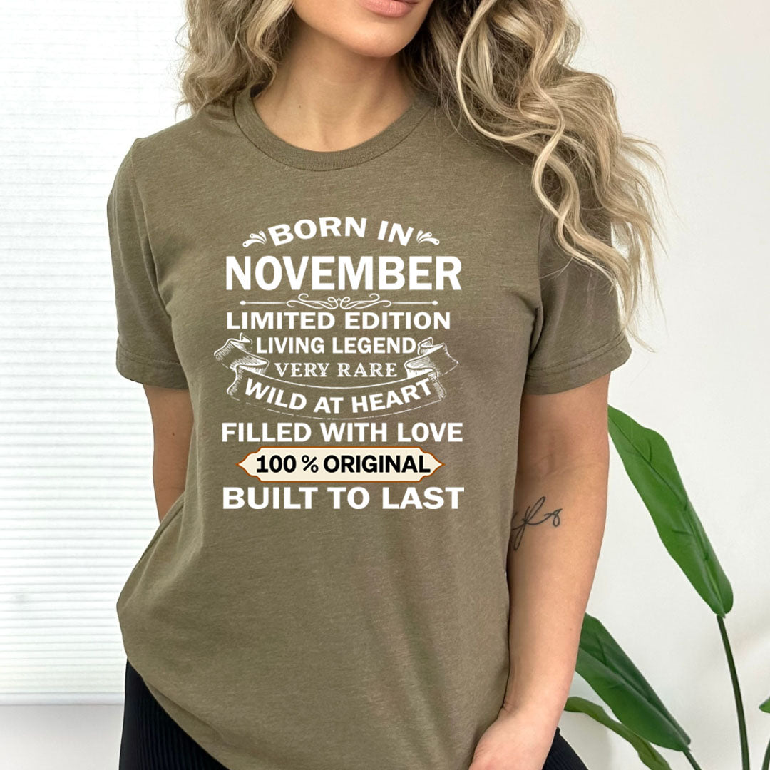 Born In November Limited Edition Living Legend - Bella Canvas