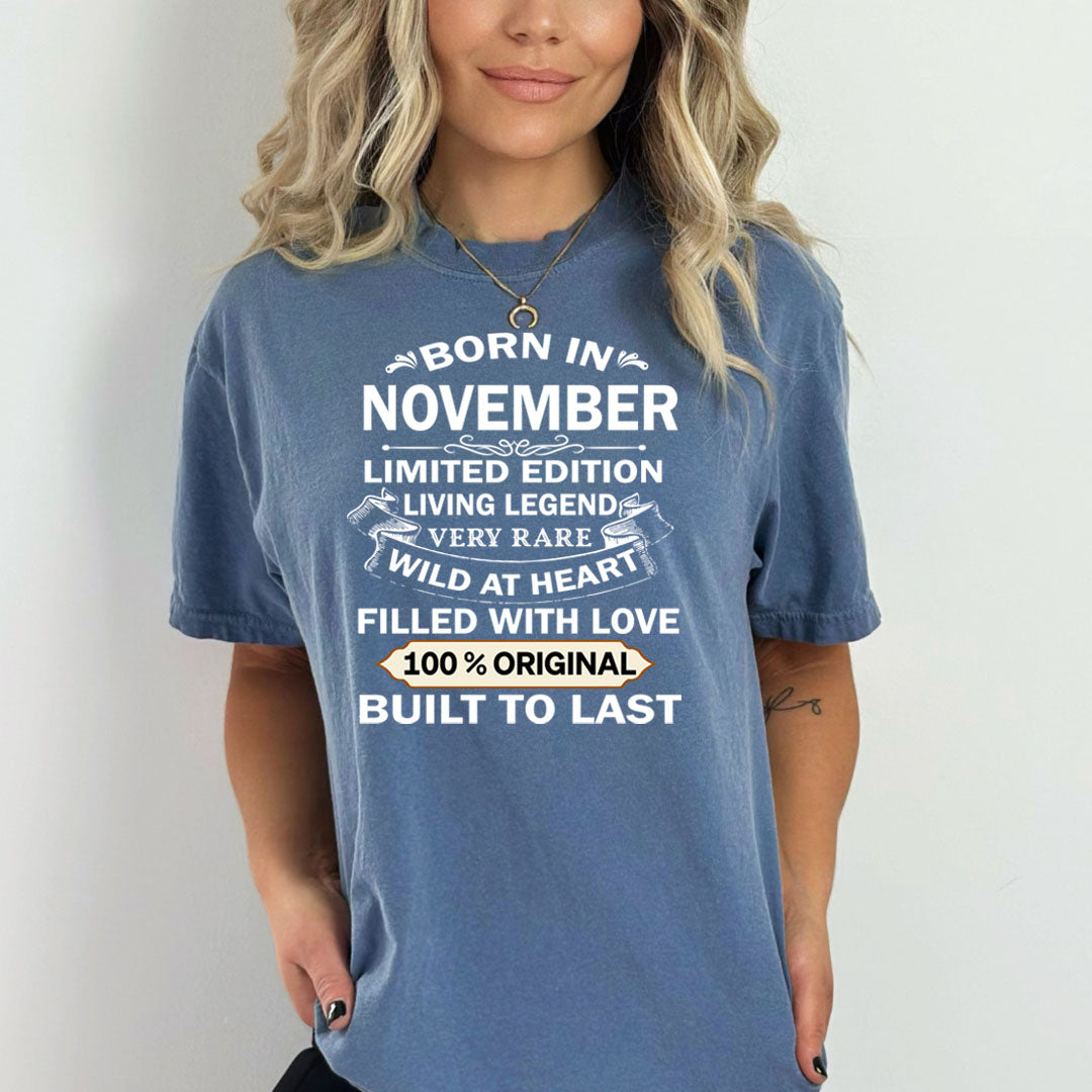 Born In November Limited Edition Living Legend - Bella Canvas