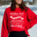 October Girl ( I Am The Storm) - Sweatshirt & Hoodie