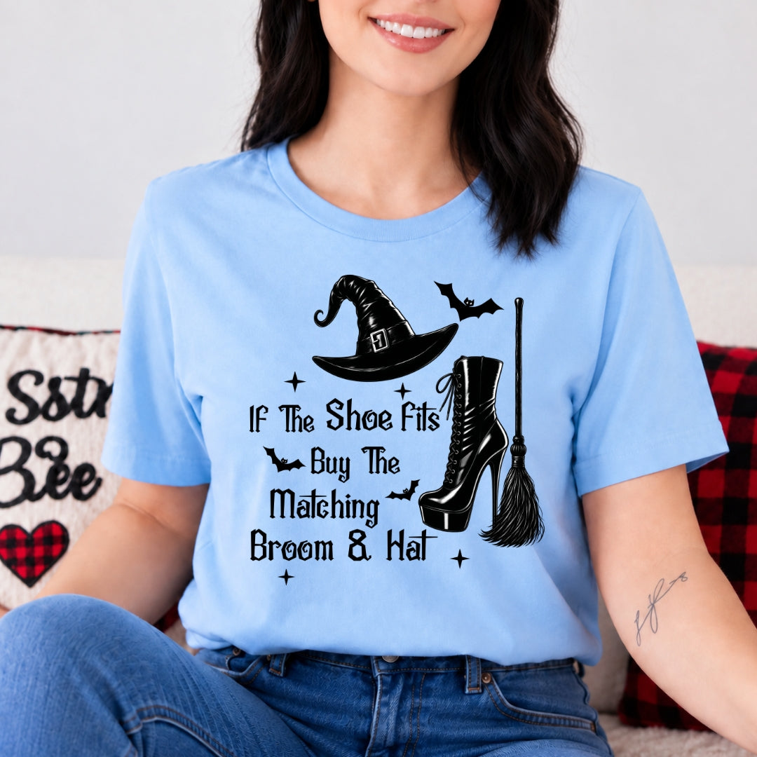If The Shoe Fits - Bella canvas