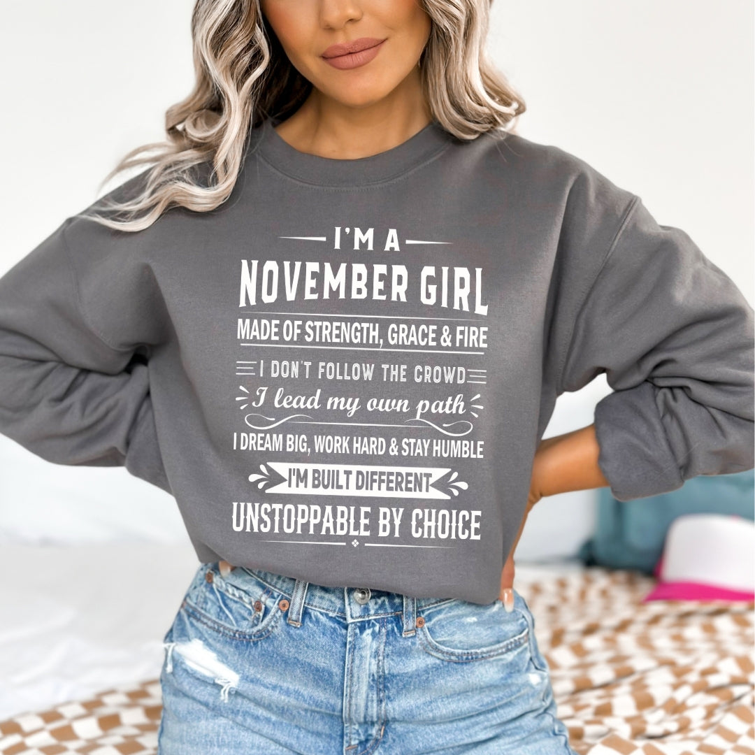 November Girl Unstoppable By Choice - Sweatshirt & Hoodie - Cozy & Soft