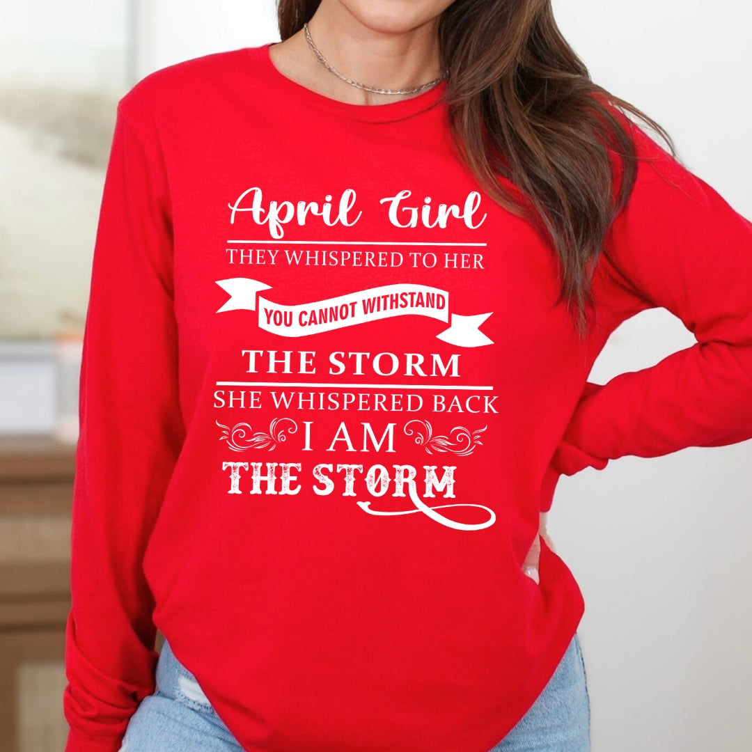 April Girl (I Am The Storm) - Long-Sleeve Tee
