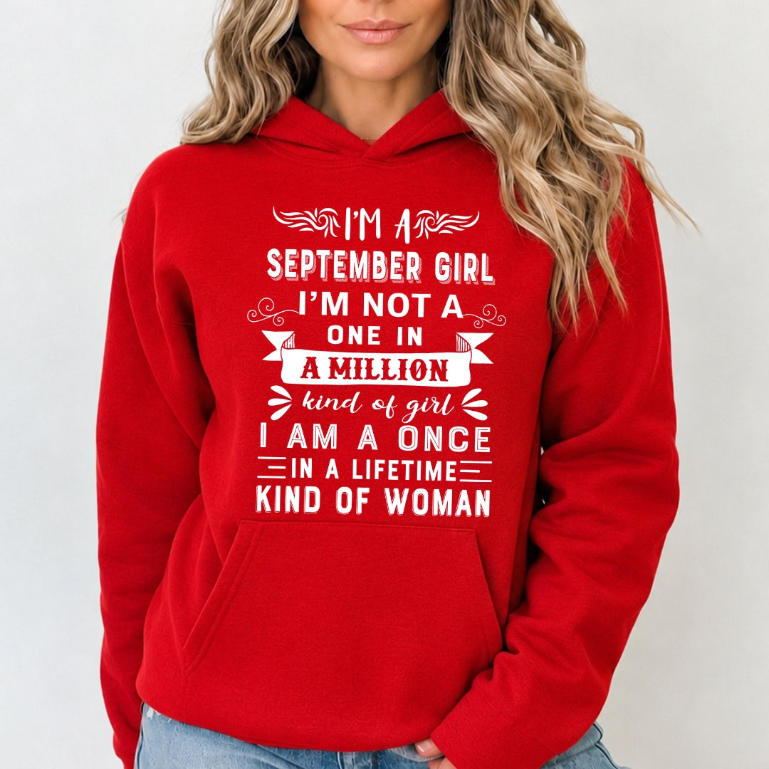 I'm September Girl ( Once In A Lifetime) - Sweatshirt & Hoodie