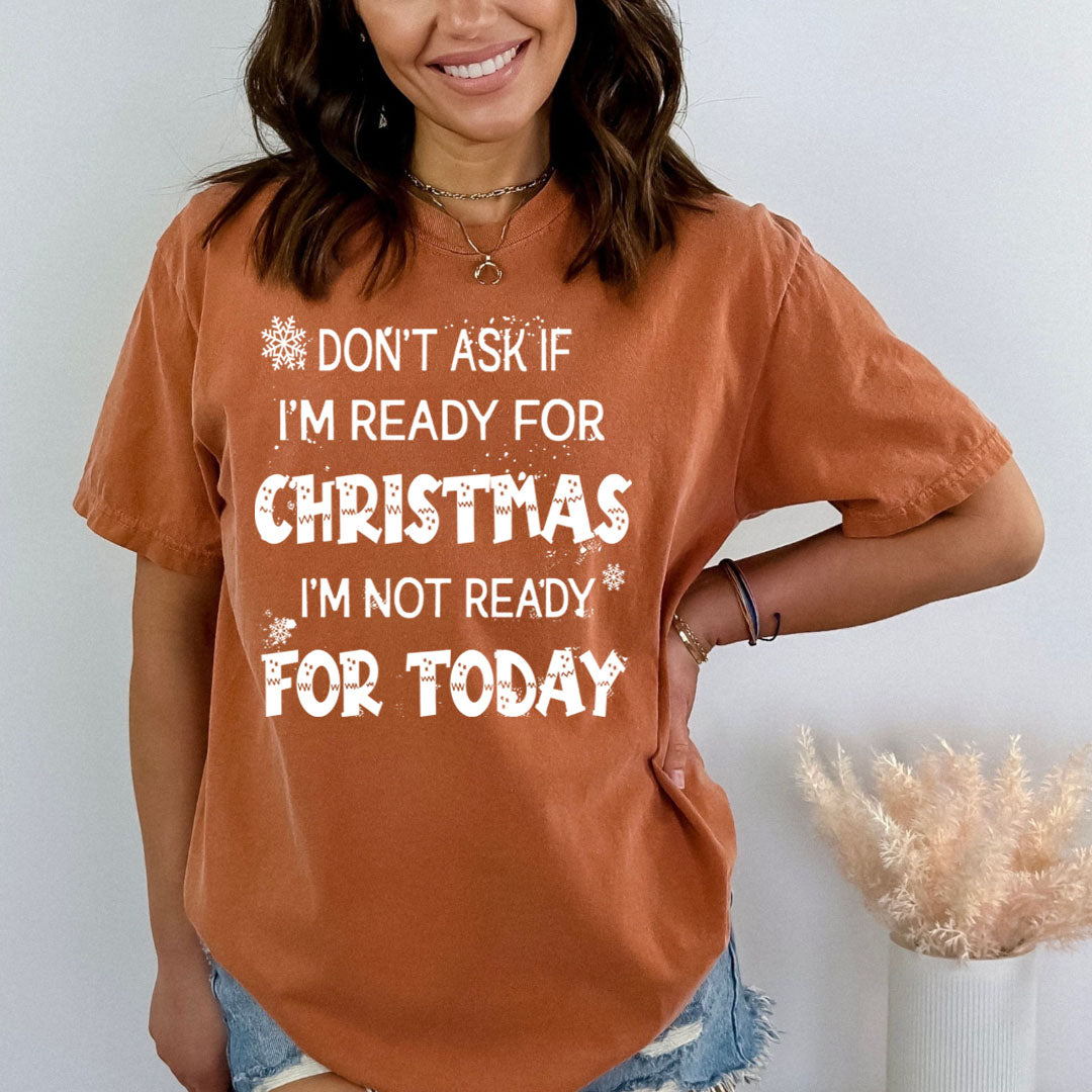 I'm Ready For Christmas  - Bella canvas