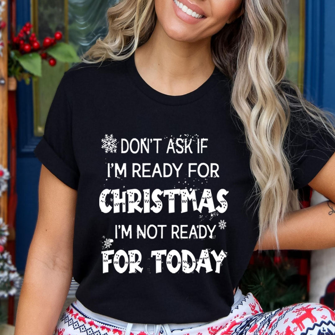 I'm Ready For Christmas  - Bella canvas