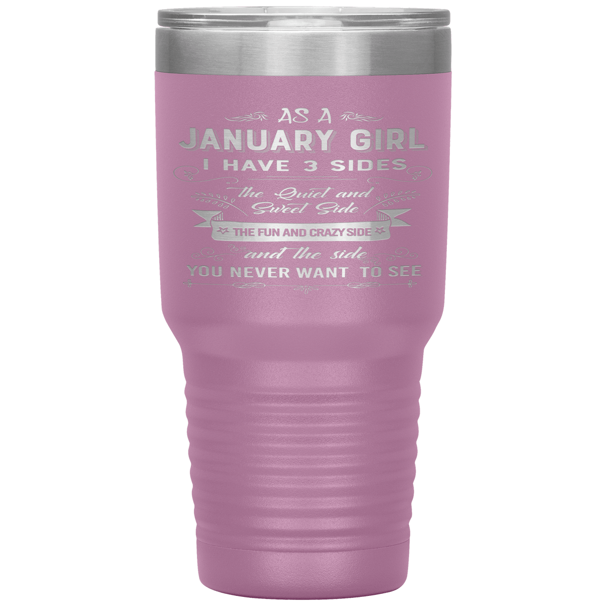 "January Girl 3 sides "Tumbler.Buy For Family & Friends. Save Shipping.