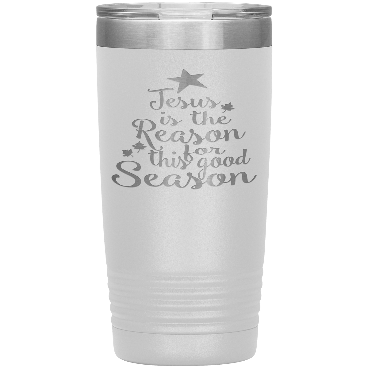 "JESUS IS THE REASON FOR THIS GOOD SEASON" Tumbler. Buy For Family & Friends. Save Shipping.