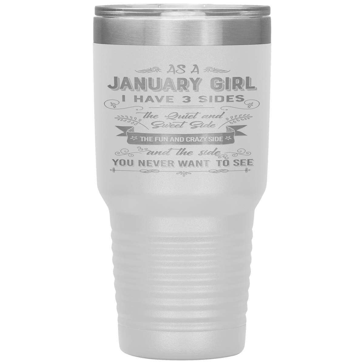 "January Girl 3 sides "Tumbler.Buy For Family & Friends. Save Shipping.