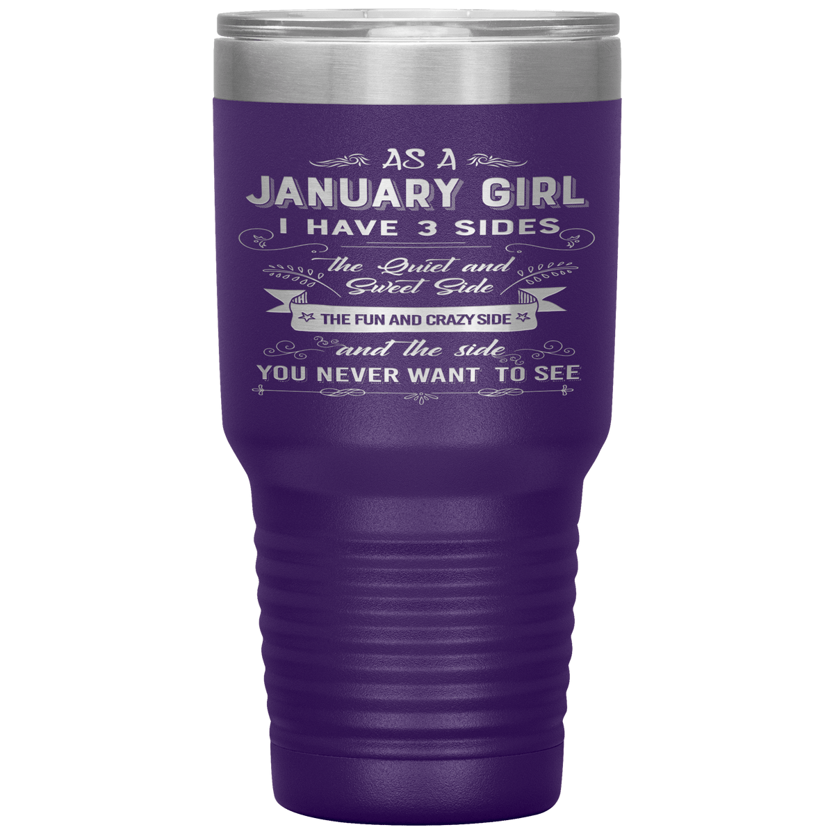"January Girl 3 sides "Tumbler.Buy For Family & Friends. Save Shipping.